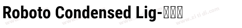 Roboto Condensed Lig字体转换